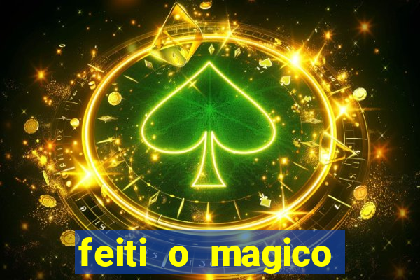 feiti o magico manga ler online